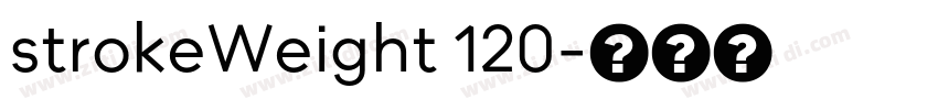 strokeWeight 120字体转换